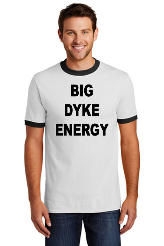 Big Dyke Energy Ringer Tee