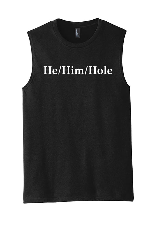 He/Him/Hole Tank