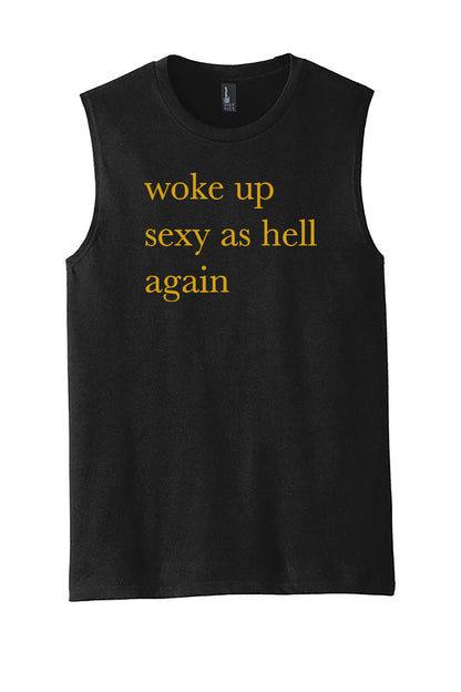 Woke Up Sexy Tank